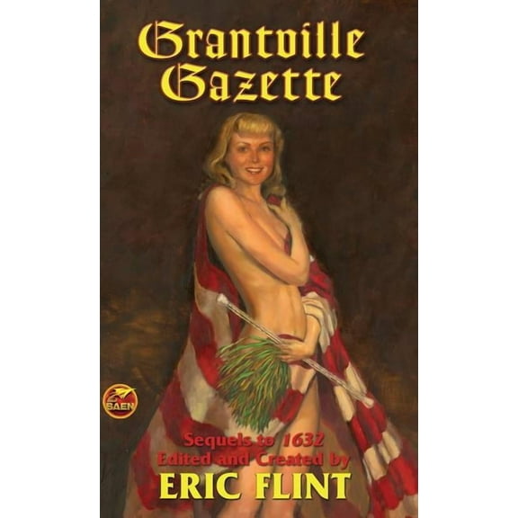 The Ring of Fire: Grantville Gazette (Paperback)