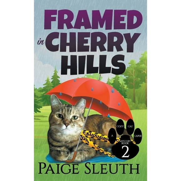 Cozy Cat Caper Mystery Framed in Cherry Hills, Book 2, (Paperback)