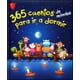 thumbnail image 1 of 365 Cuentos de Animales para IR a Dormir Silver Dolphin 9786075320953, 1 of 2