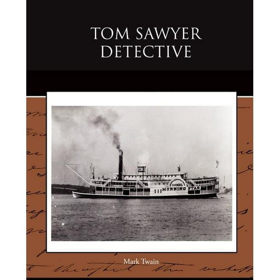 Tom Sawyer Detective, (Paperback)