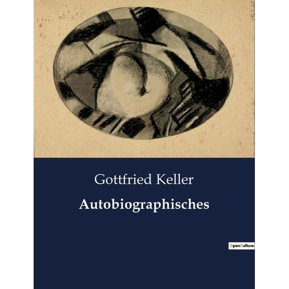 Autobiographisches: Einblicke in das Leben eines KÃ¼nstlers im 19. Jahrhundert, (Paperback)