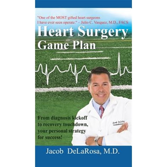 Pre-Owned Heart Surgery Game Plan (Hardcover)