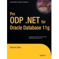 thumbnail image 1 of Pre-Owned Pro ODP.NET for Oracle Database 11g (Paperback) 1430228202 9781430228202, 1 of 1