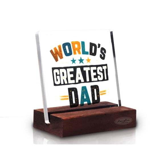 World's Greatest Dad Acrylic Desk Plaque With Wood Stand,Desk Decorative Sign Gift for Dad Birthday Christmas,Gifts for Dad,Thank You Gift for Dad,Dad Gifts