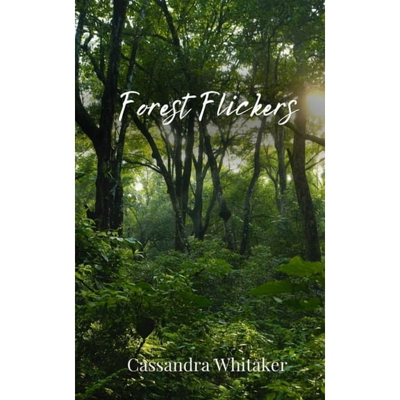 Forest Flickers, (Paperback)