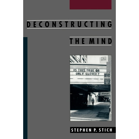 Philosophy of Mind Deconstructing the Mind, (Paperback)