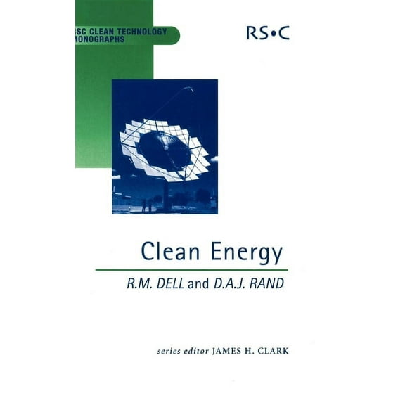 Rsc Clean Technology Monographs Clean Energy, Book 5, (Hardcover)
