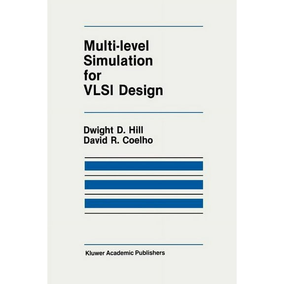 The Springer International Engineering a Multi-Level Simulation for VLSI Design, Book 18, (Paperback)