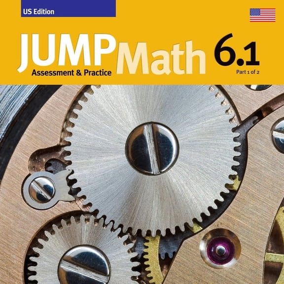Jump Math Jump Math AP Book 6.1: Us Edition, (Paperback)