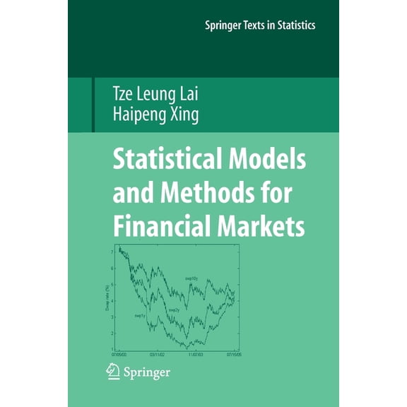 Springer Texts in Statistics Statistical Models and Methods for Financial Markets, (Paperback)