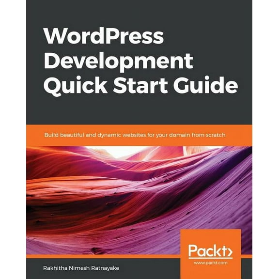 WordPress Development Quick Start Guide (Paperback)