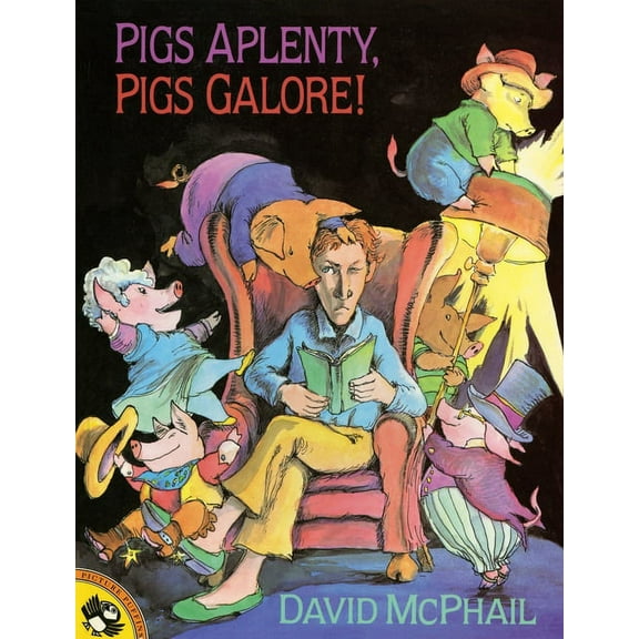 Picture Puffin Books Pigs Aplenty, Pigs Galore!, (Paperback)