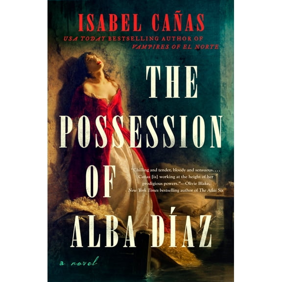 The Possession of Alba DÃ­az, (Hardcover)