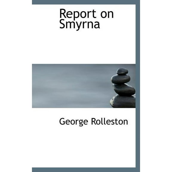 Report on Smyrna (Hardcover)