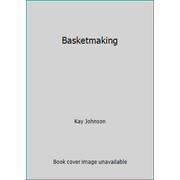 Basketmaking [Hardcover - Used]