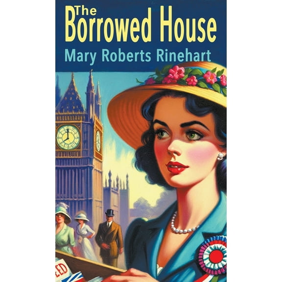 The Borrowed House, (Paperback)