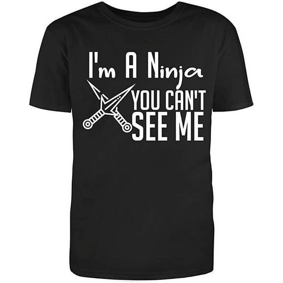 I'm A Ninja You Can't See Me Men's Cotton White Text Fill Black Funny T-Shirt (S)Small