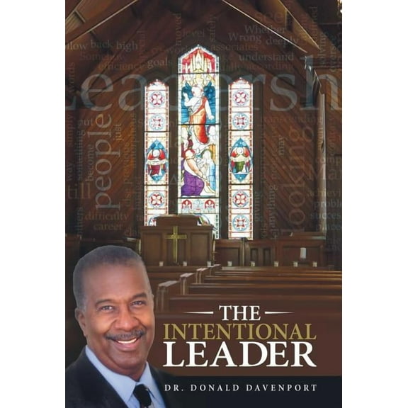 The Intentional Leader (Hardcover)