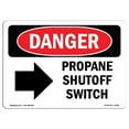 thumbnail image 1 of SignMission OS-DS-A-1218-L-2256 12 x 18 in. OSHA Danger Sign - Propane Shutoff Switch Right Arrow, 1 of 1