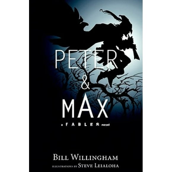 Peter & Max A Fables Novel HC