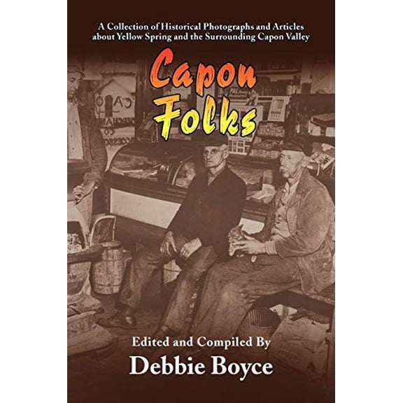 Capon Folks Paperback 1441513604 9781441513601 Debbie S. Boyce