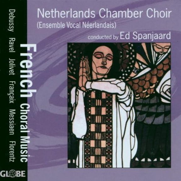 Netherlands Chamber Choir - French Choral Music - Music & Performance - CD