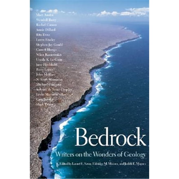 Pre-Owned Bedrock: Writers on the Wonders of Geology (Paperback) 1595340238 9781595340238