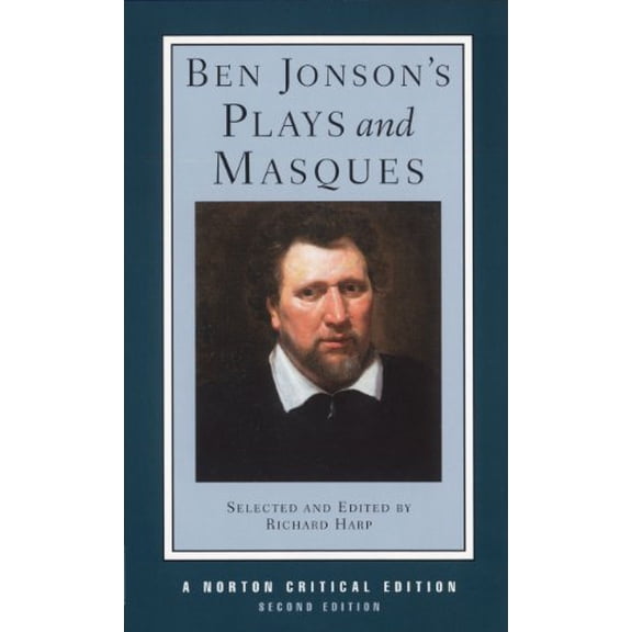 Pre-Owned Ben Jonson's Plays and Masques (Paperback) 0393976386 9780393976380