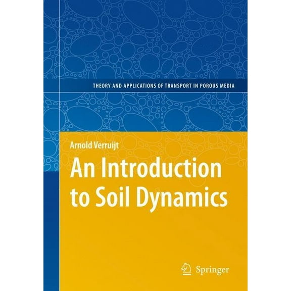Theory and Applications of Transport in An Introduction to Soil Dynamics, Book 24, (Paperback)