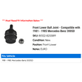 thumbnail image 2 of Front Lower Ball Joint - Compatible with 1981 - 1985 Mercedes-Benz 300SD 1982 1983 1984, 2 of 2