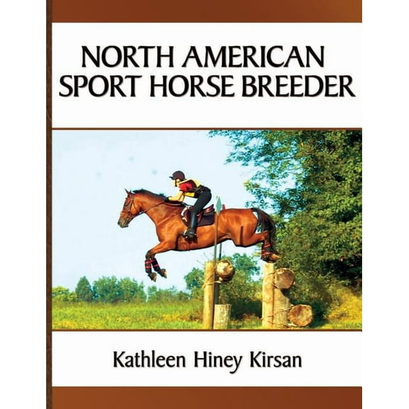 North American Sport Horse Breeder, (Paperback)