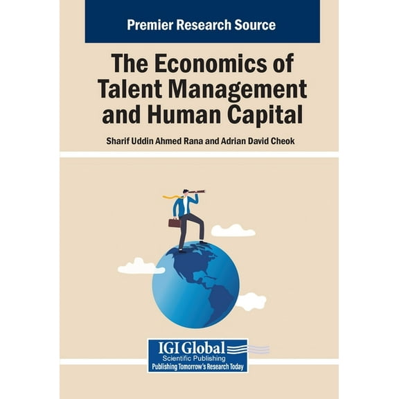The Economics of Talent Management and Human Capital, (Paperback)