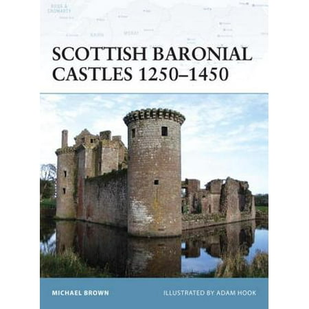 Scottish Baronial Castles 1250–1450 - eBook