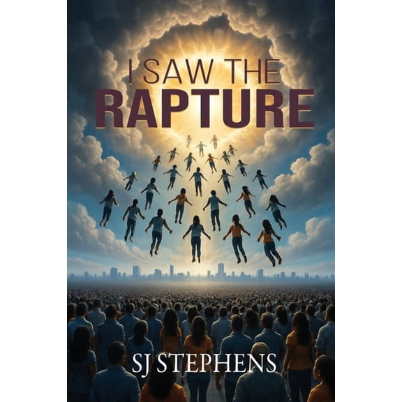 I Saw the Rapture, (Paperback)