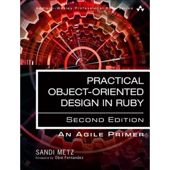 Pre-Owned Practical Object-Oriented Design: An Agile Primer Using Ruby, (Paperback)