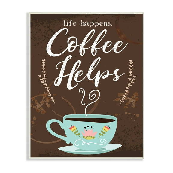 The Stupell Home Decor Collection Life Happens Coffee Helps Cup Chalkboard Look Oversized Wall Plaque Art, 12.5 x 0.5 x 18.5