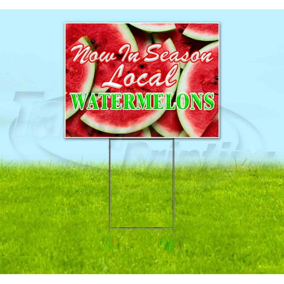 Now In Season Local Watermelons (18" X 24") Yard Sign, Includes Metal Step Stake