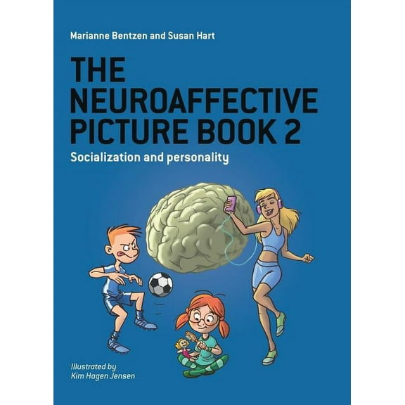 The Neuroaffective Picture Book 2: Socialization and Personality, (Paperback)