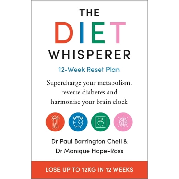 The Diet-Whisperer: 12-Week Reset Plan, (Paperback)
