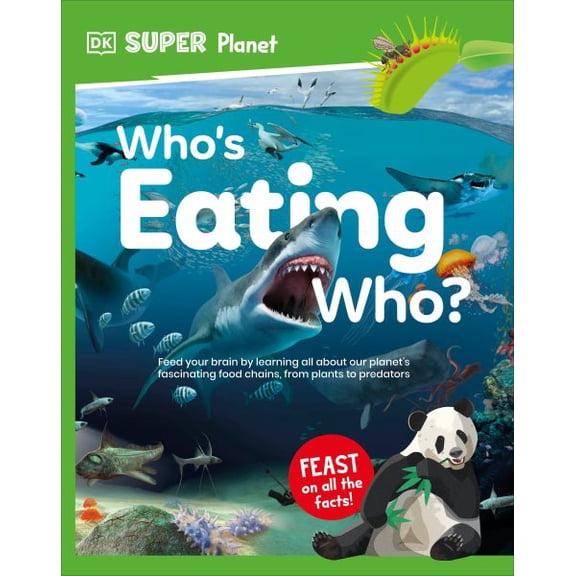 Pre-Owned DK Super Planet DK Super Planet Who's Eating Who?, (Hardcover)
