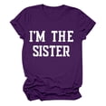 thumbnail image 4 of YongANs Women's Casual Short Sleeved Round Neck Letter I'm The Sister Graphic Printed Top T Shirt Summer Cute Tunic Tops Tees Loose Basic Shirt, 4 of 4