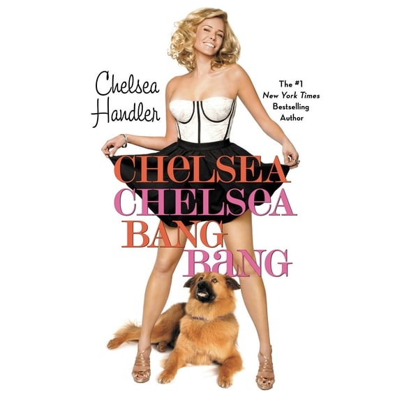 Chelsea Chelsea Bang Bang (Hardcover)