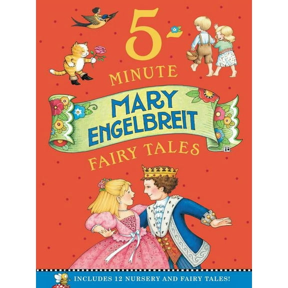 Mary Engelbreit's 5-Minute Fairy Tales: Includes 12 Nursery and Fairy Tales!