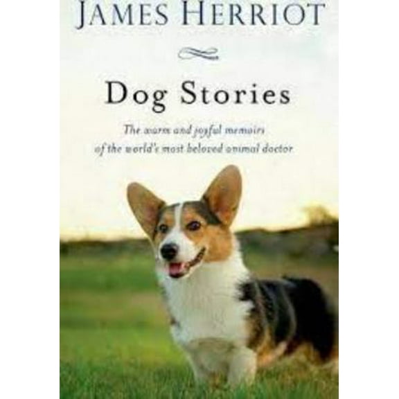 Pre-Owned James Herriot's Dog Stories: Warm and Wonderful Stories about the Animals Herriot Loves Best (Paperback) 125006189X 9781250061898