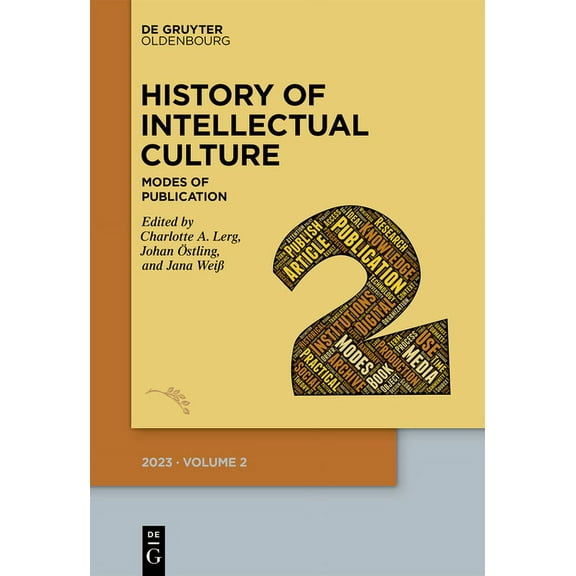 History of Intellectual Culture History of Intellectual Culture 2/2023: Modes of Publication, Book 2, (Paperback)