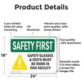 thumbnail image 2 of (2 Pack) Safety Glasses & Vests Must With Symbol OSHA Safety First Sign 24 Inch X 18 Inch Indoor / Outdoor Rust-Free Aluminum Metal Signs for Workplace, Workshop, and Construction Site, 2 of 8