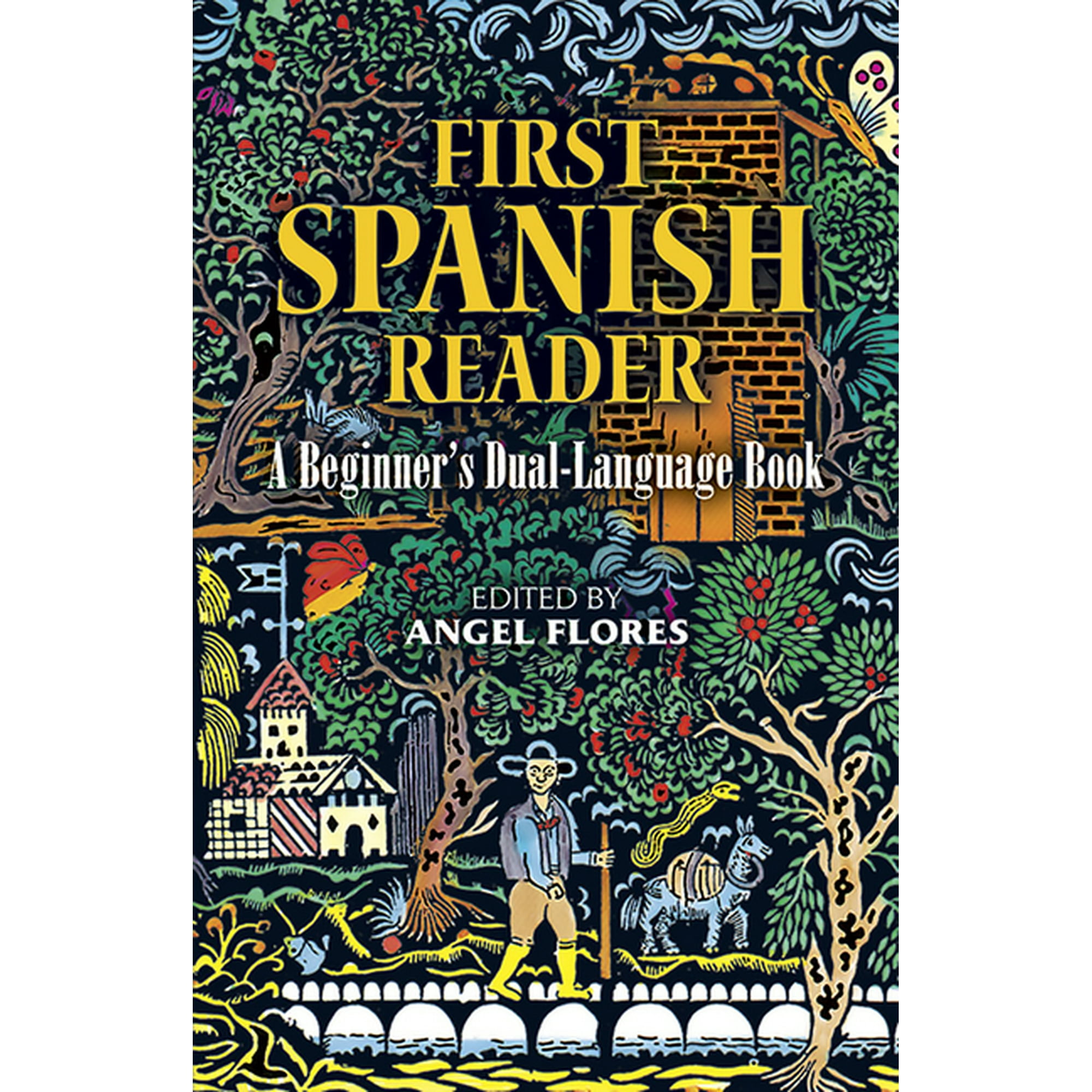 Dover Dual Language Spanish First Spanish Reader: A Beginner's Dual-Language Book, (Paperback)
