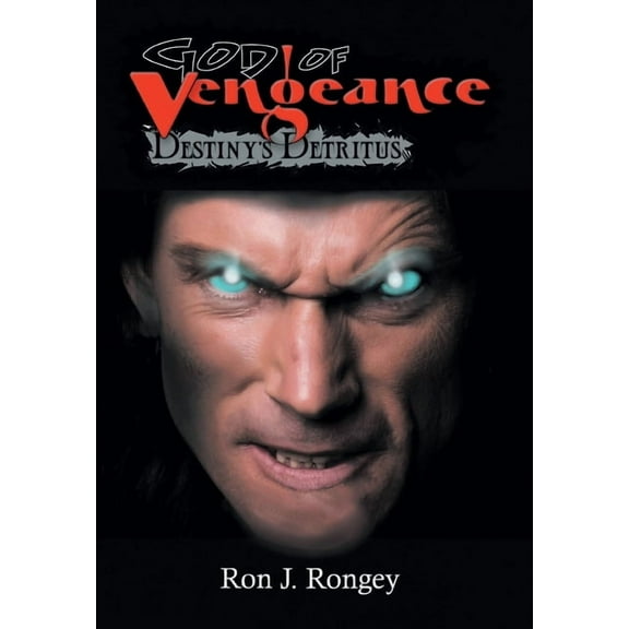 God of Vengeance: Destiny's Detritus (Hardcover)