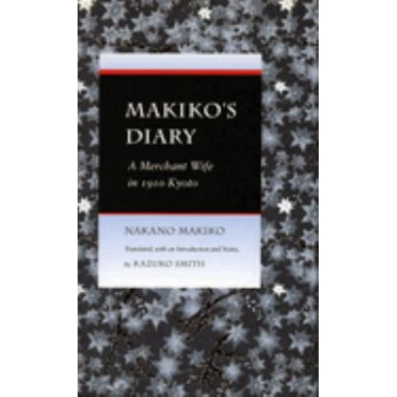 Pre-Owned Makiko's Diary: A Merchant Wife in 1910 Kyoto (Paperback) 0804724415 9780804724418