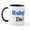 White/Black Inside, variant on CafePress - Ruby's Dad Mug - 11 oz Ceramic Mug - Novelty Coffee Tea Cup